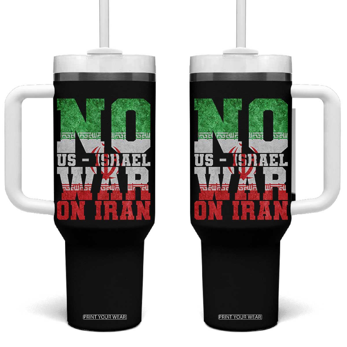 No Us Israel War On Iran Tumbler With Handle Anti War Political Protest Statement TS12 One Size: 40 oz Black Print Your Wear