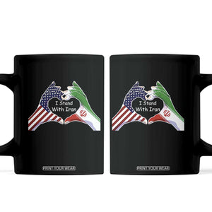 I Stand With Iran Coffee Mug Support Iranian People For Peace TS12 Black Print Your Wear