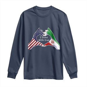 I Stand With Iran Long Sleeve Shirt Support Iranian People For Peace TS12 Navy Print Your Wear