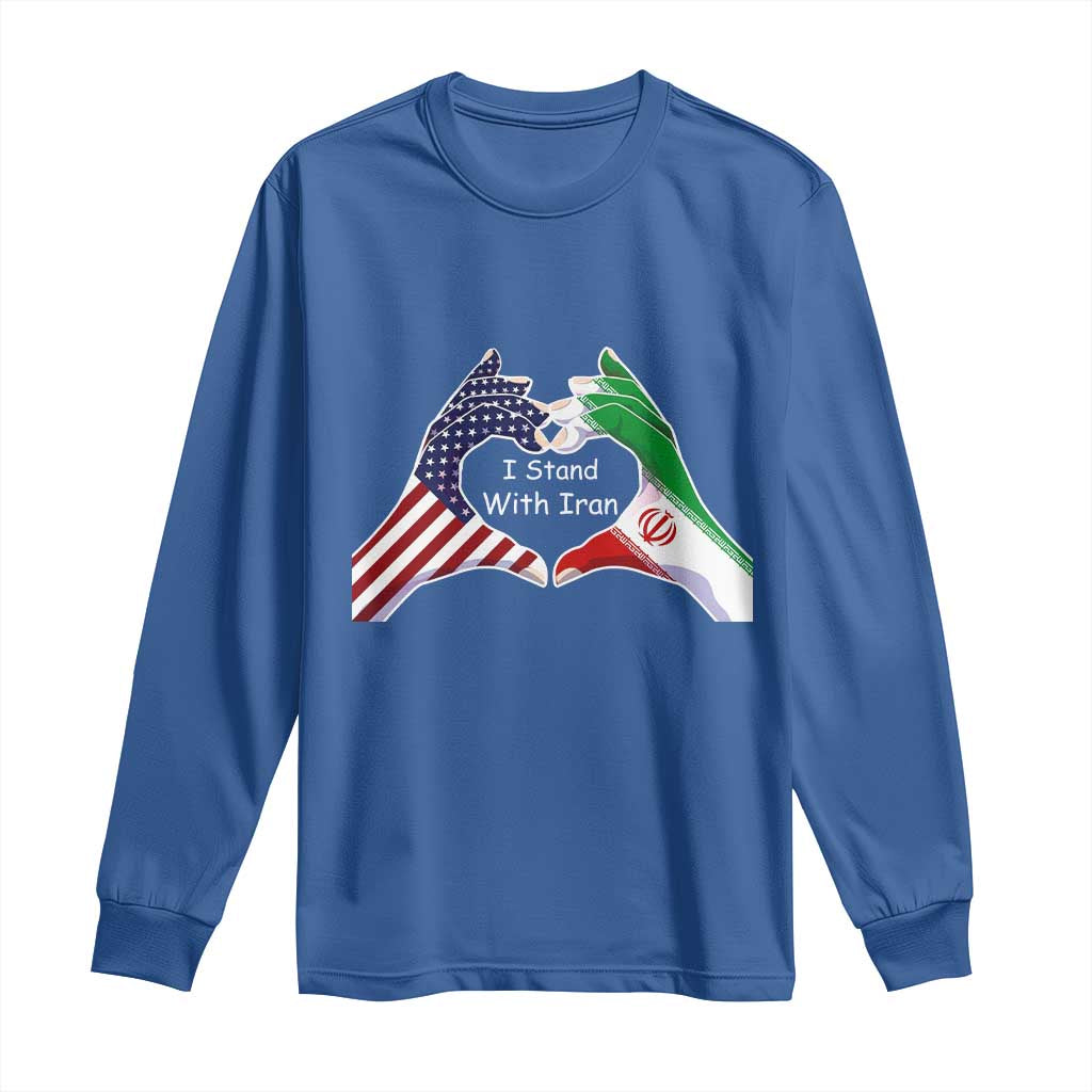 I Stand With Iran Long Sleeve Shirt Support Iranian People For Peace TS12 Royal Blue Print Your Wear