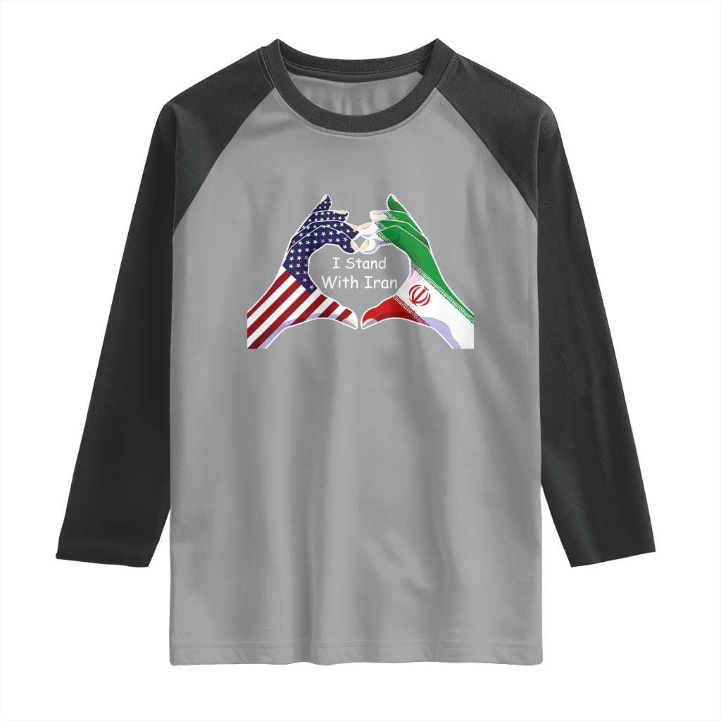 I Stand With Iran Raglan Shirt Support Iranian People For Peace TS12 Sport Gray Black Print Your Wear