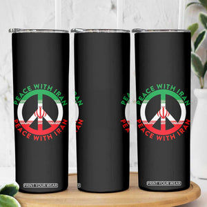 Peace With Iran Skinny Tumbler Not War In Middle East TS12 Print Your Wear