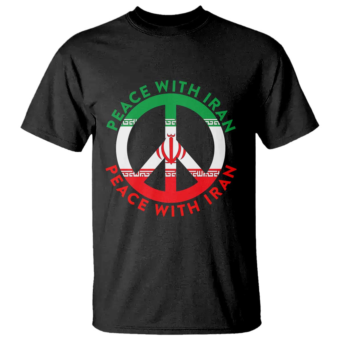 Peace With Iran T Shirt Not War In Middle East TS12 Black Print Your Wear