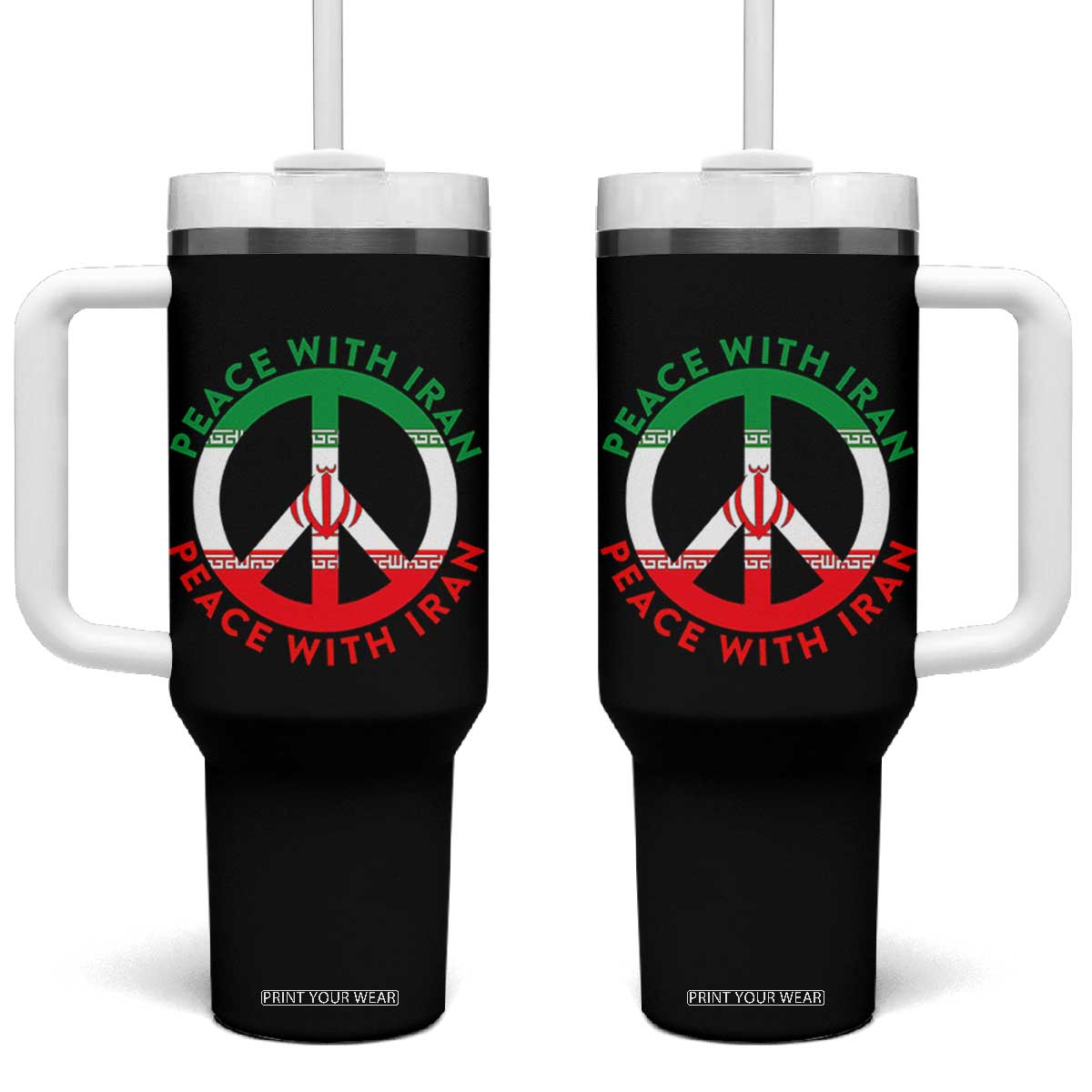 Peace With Iran Tumbler With Handle Not War In Middle East TS12 One Size: 40 oz Black Print Your Wear