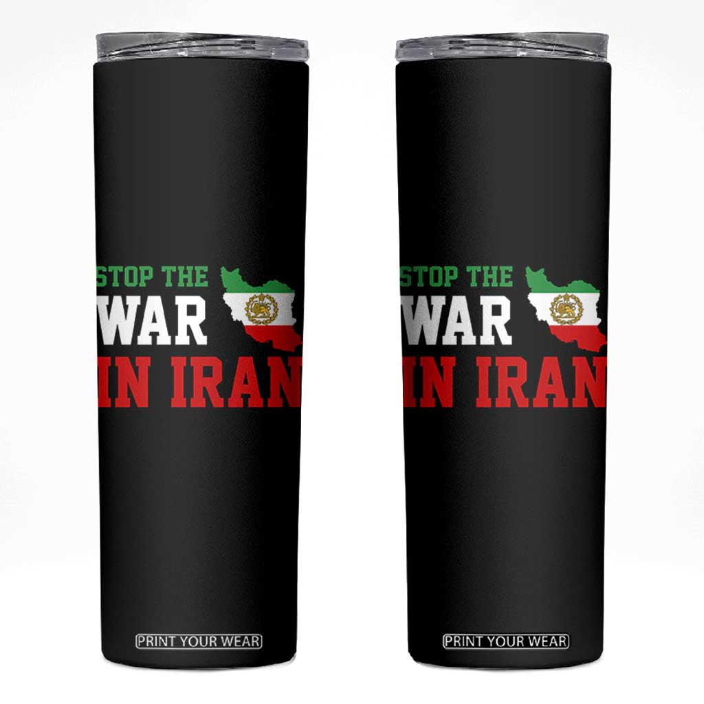 Stop The War In Iran Skinny Tumbler Iran Freedom Protest TS12 Black Print Your Wear