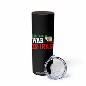 Stop The War In Iran Skinny Tumbler Iran Freedom Protest TS12 Print Your Wear