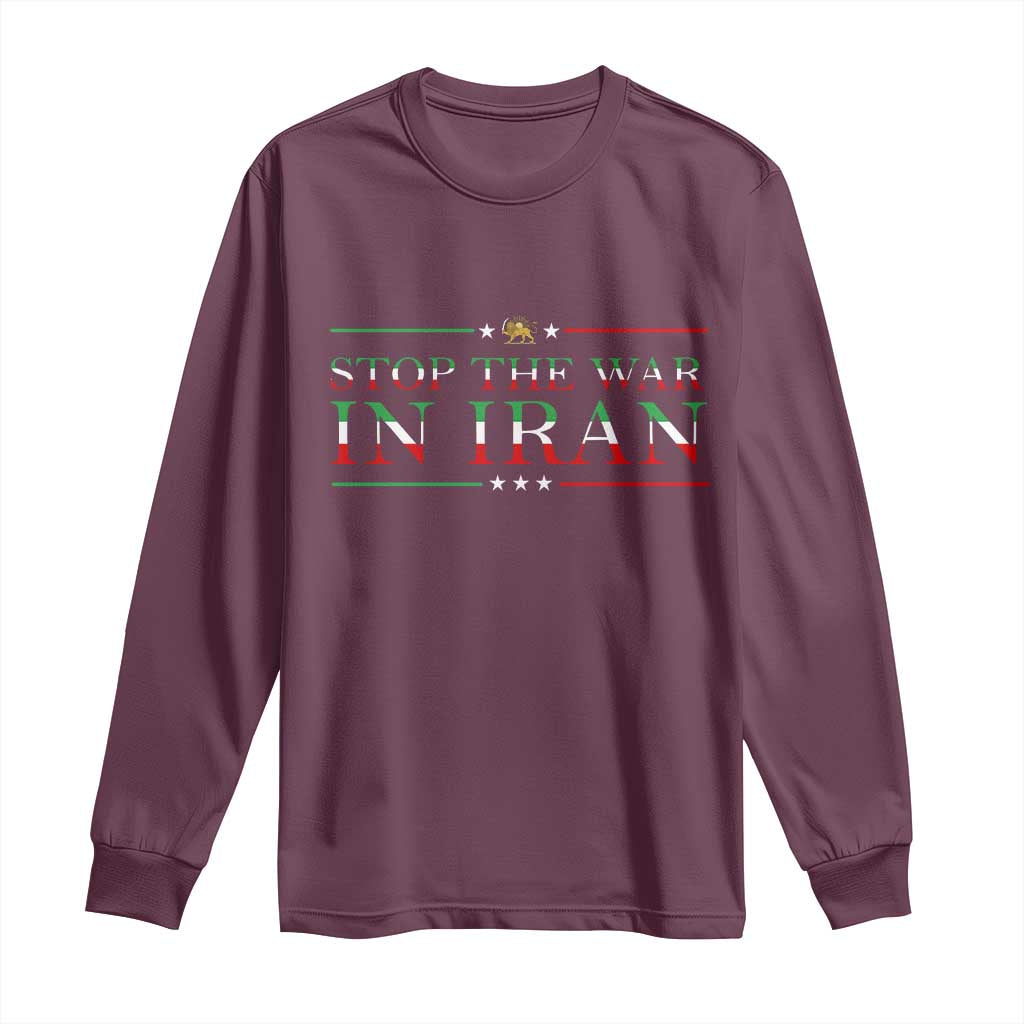 Stop The War In Iran Long Sleeve Shirt Anti War Protest TS12 Maroon Print Your Wear