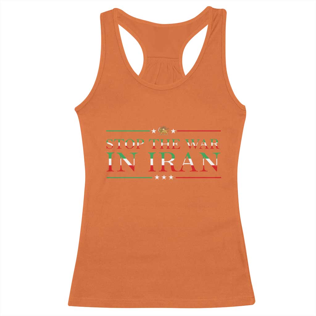 Stop The War In Iran Racerback Tank Top Anti War Protest TS12 Orange Print Your Wear