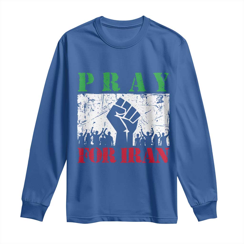 Pray For Iran Long Sleeve Shirt Support Iranian People Peace TS12 Royal Blue Print Your Wear