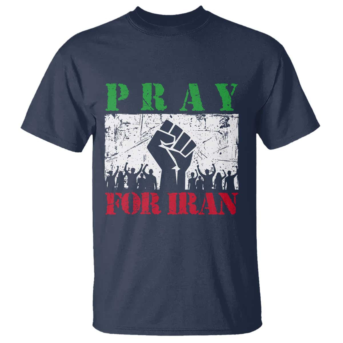 Pray For Iran T Shirt Support Iranian People Peace TS12 Navy Print Your Wear