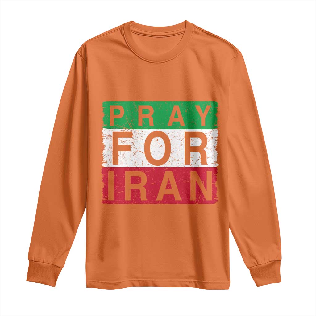 Pray For Iran Long Sleeve Shirt Support Peace For Iran TS12 Orange Print Your Wear