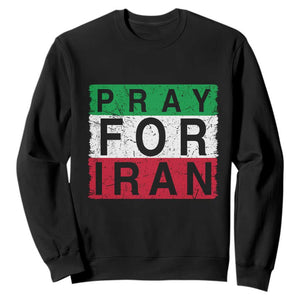 Pray For Iran Sweatshirt Support Peace For Iran TS12 Black Print Your Wear
