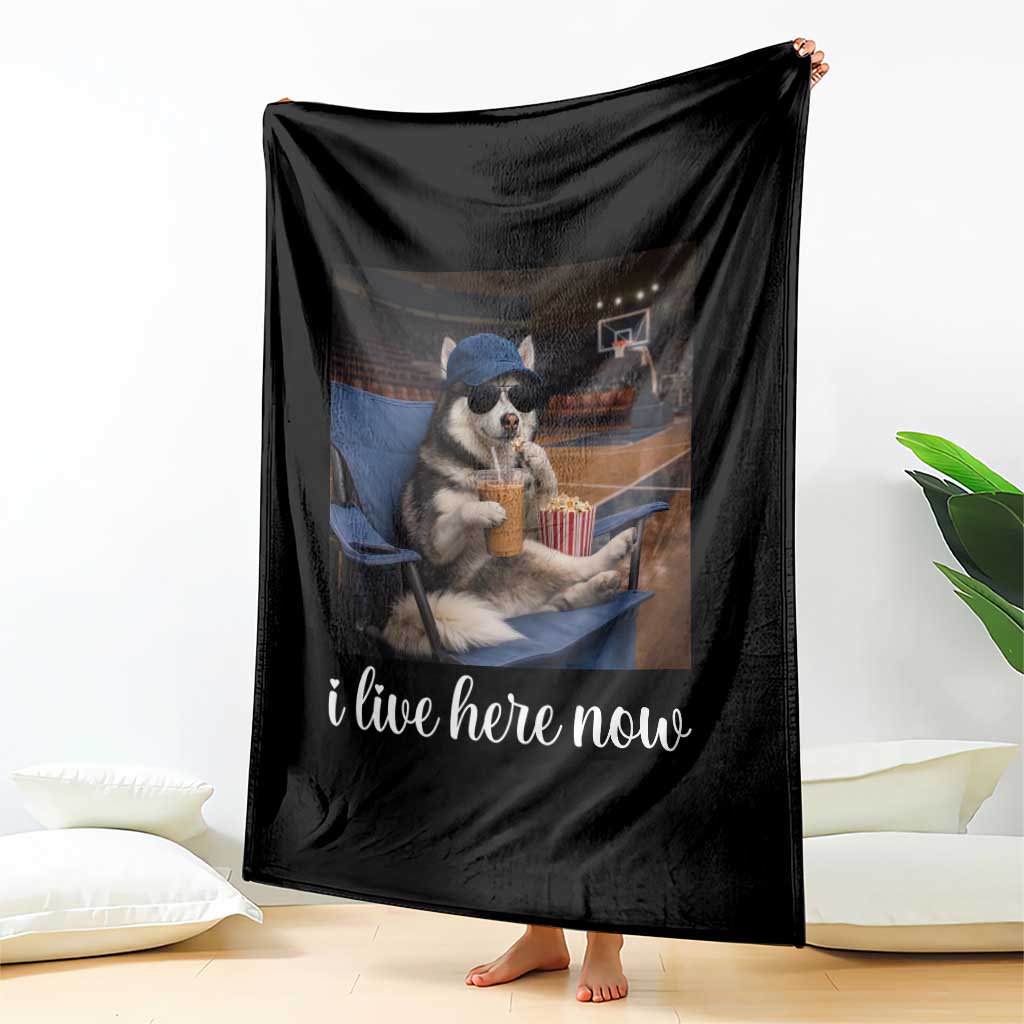 Funny Sarcastic Husky Basketball Throw Blanket I Live Here Now TS12 Print Your Wear