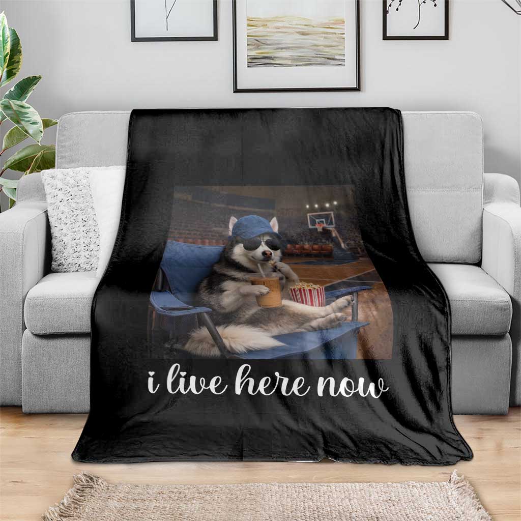 Funny Sarcastic Husky Basketball Throw Blanket I Live Here Now TS12 Print Your Wear