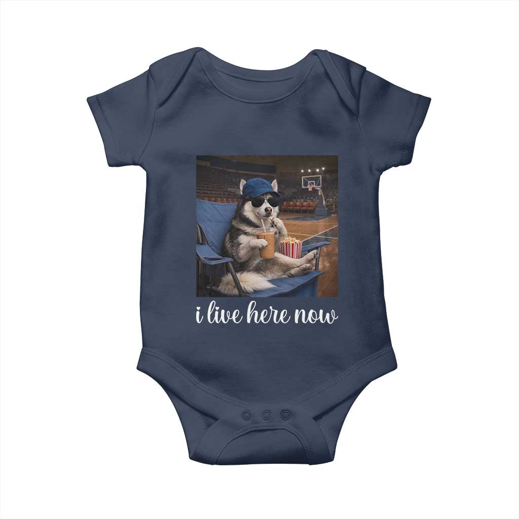 Funny Sarcastic Husky Basketball Baby Onesie I Live Here Now TS12 Navy Print Your Wear