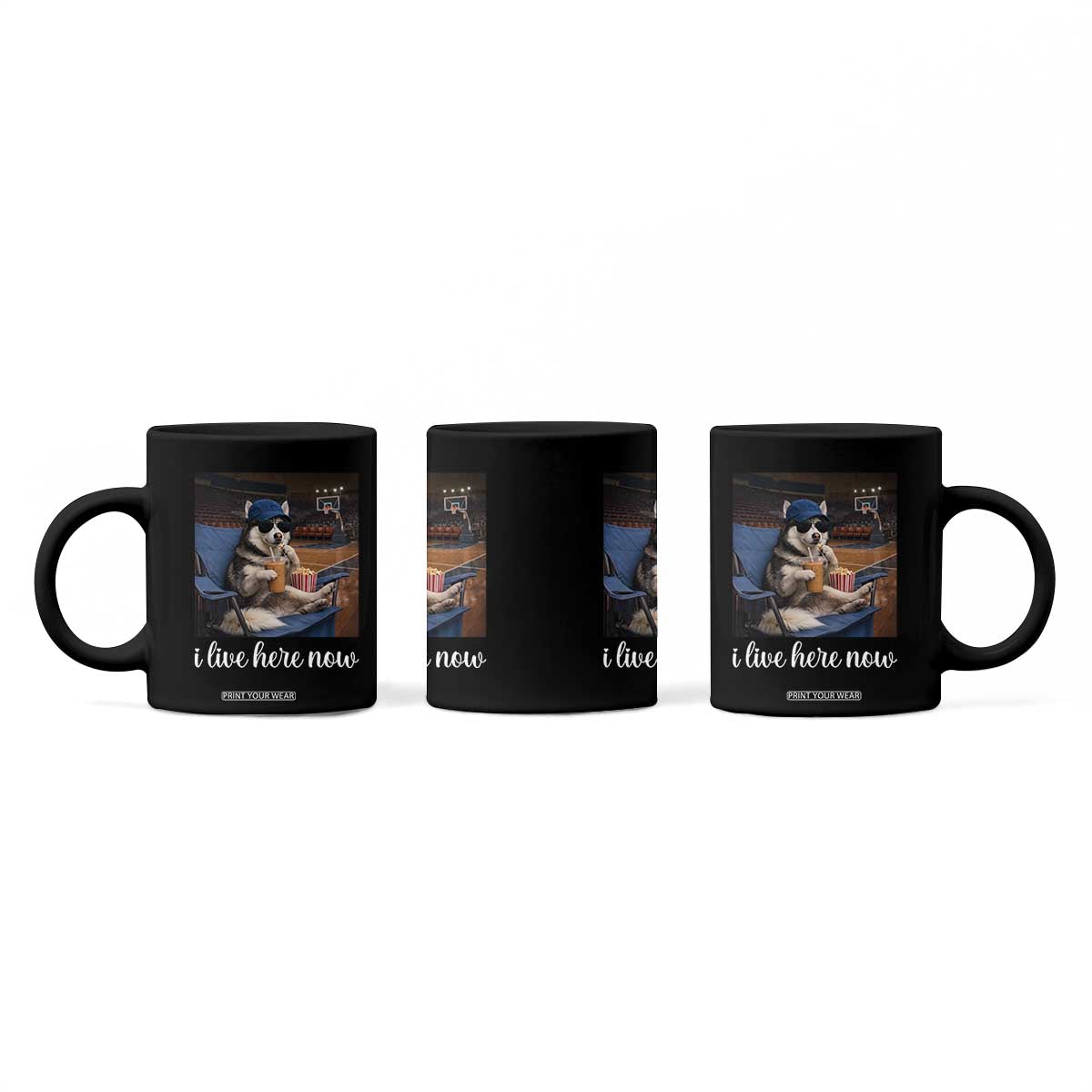 Funny Sarcastic Husky Basketball Coffee Mug I Live Here Now TS12 Print Your Wear