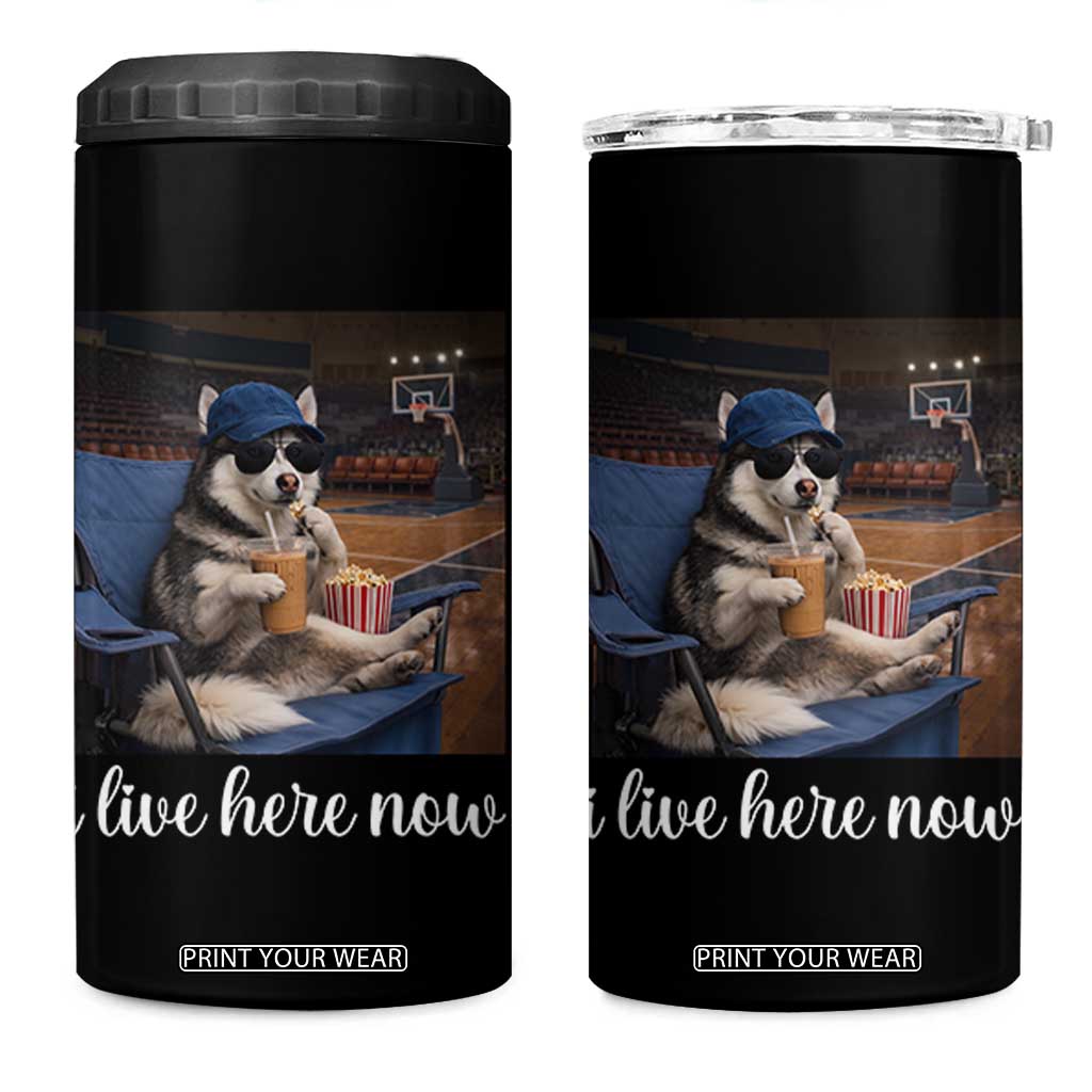 Funny Sarcastic Husky Basketball 4 in 1 Can Cooler Tumbler I Live Here Now TS12 One Size: 16 oz Black Print Your Wear