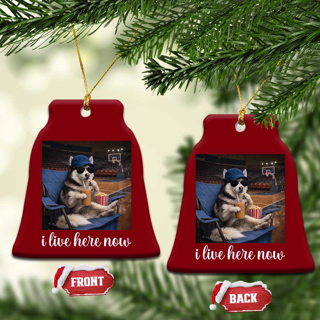 Funny Sarcastic Husky Basketball Ceramic Ornament I Live Here Now TS12 Print Your Wear