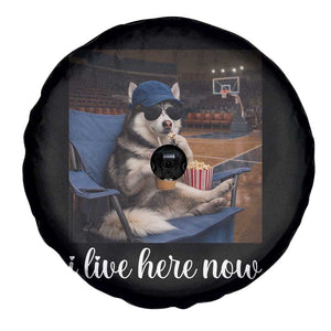 Funny Sarcastic Husky Basketball Spare Tire Cover I Live Here Now TS12 Print Your Wear