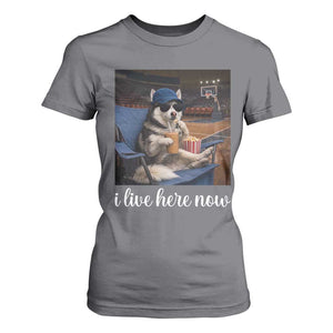 Funny Sarcastic Husky Basketball T Shirt For Women I Live Here Now TS12 Charcoal Print Your Wear