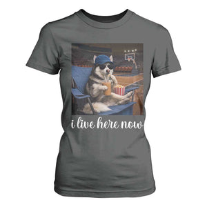 Funny Sarcastic Husky Basketball T Shirt For Women I Live Here Now TS12 Dark Heather Print Your Wear