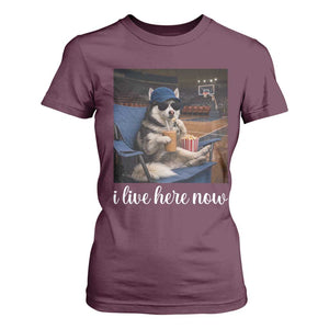 Funny Sarcastic Husky Basketball T Shirt For Women I Live Here Now TS12 Maroon Print Your Wear