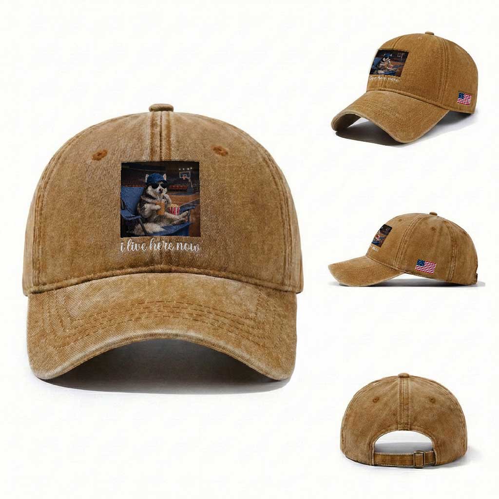 Funny Sarcastic Husky Basketball Washed Cotton Baseball Cap I Live Here Now TS12 Washed Cap Universal Fit Yellow Ochre Print Your Wear