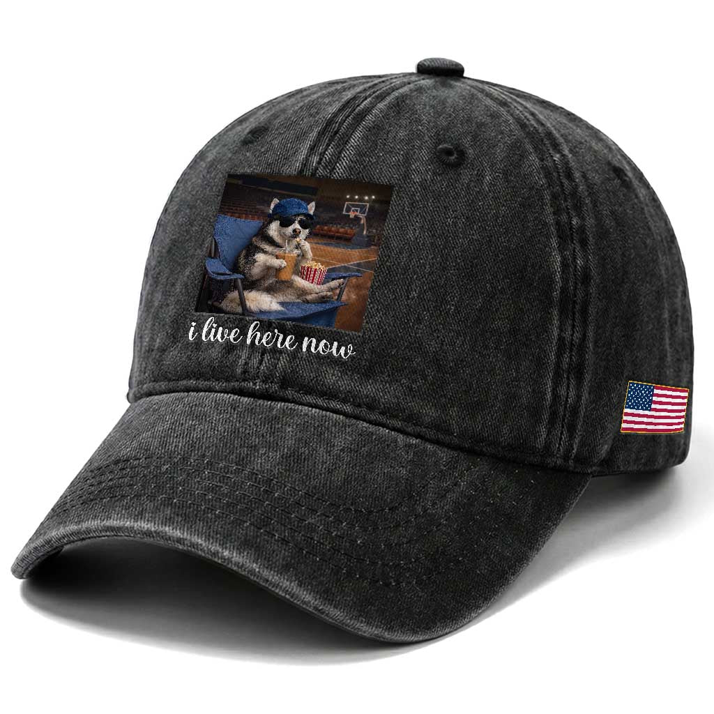 Funny Sarcastic Husky Basketball Washed Cotton Baseball Cap I Live Here Now TS12 Print Your Wear