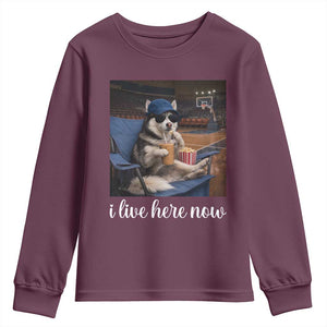 Funny Sarcastic Husky Basketball Youth Sweatshirt I Live Here Now TS12 Maroon Print Your Wear