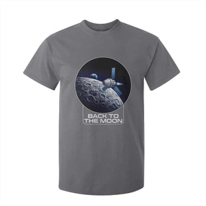 Back To The Moon T Shirt For Kid Lunar Mission Astronaut Space Lover TS12 Charcoal Print Your Wear