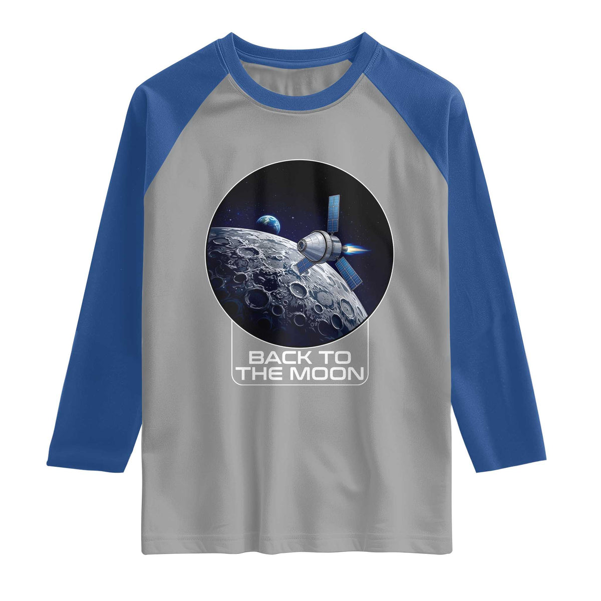 Back To The Moon Raglan Shirt Lunar Mission Astronaut Space Lover TS12 Sport Gray Royal Print Your Wear