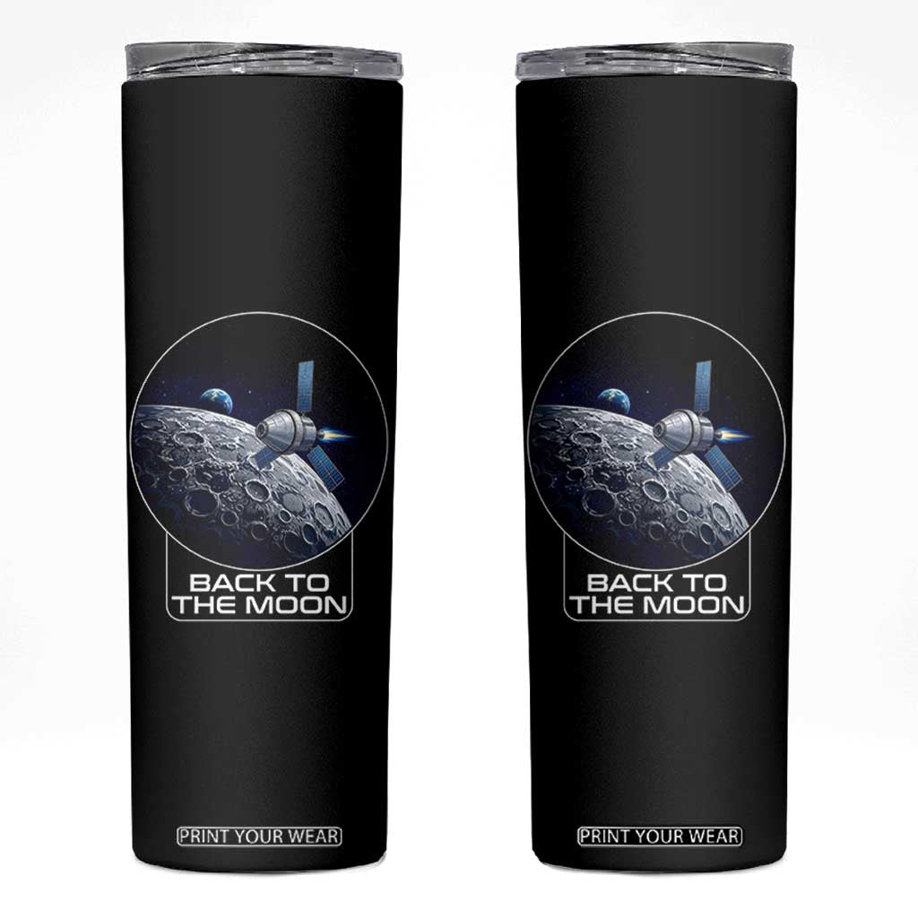 Back To The Moon Skinny Tumbler Lunar Mission Astronaut Space Lover TS12 Black Print Your Wear