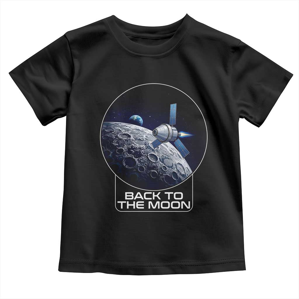 Back To The Moon Toddler T Shirt Lunar Mission Astronaut Space Lover TS12 Black Print Your Wear