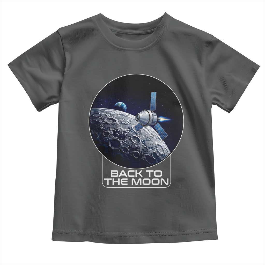 Back To The Moon Toddler T Shirt Lunar Mission Astronaut Space Lover TS12 Dark Heather Print Your Wear