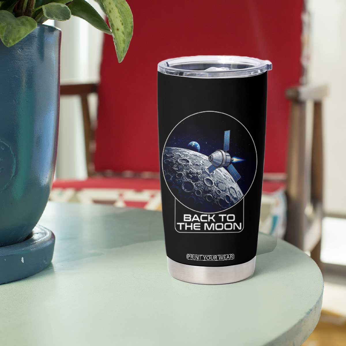 Back To The Moon Tumbler Cup Lunar Mission Astronaut Space Lover TS12 Print Your Wear