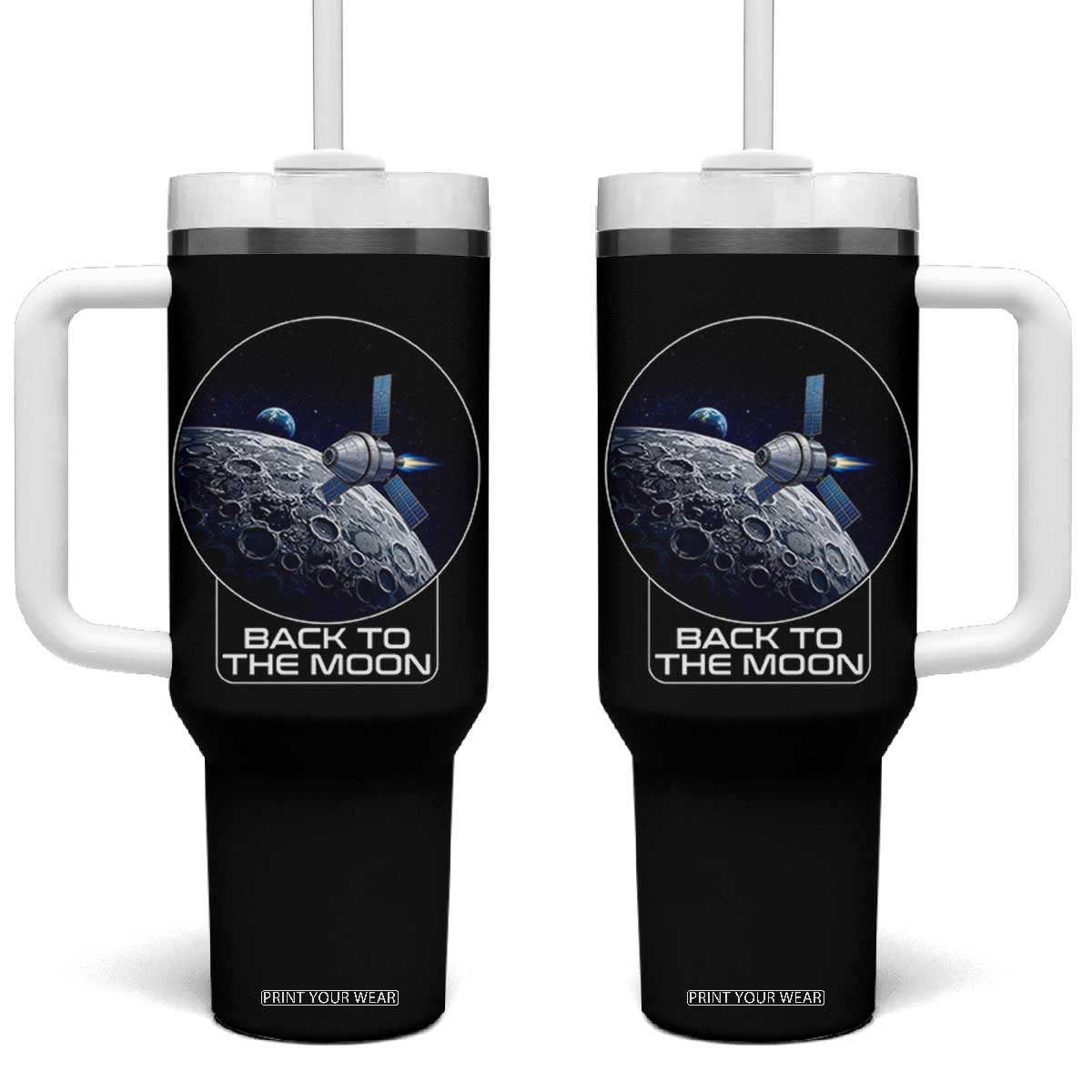 Back To The Moon Tumbler With Handle Lunar Mission Astronaut Space Lover TS12 One Size: 40 oz Black Print Your Wear
