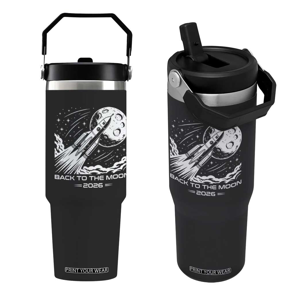 Back To The Moon Flip Straw Tumbler Space Exploration Moon Journey 2026 TS12 One Size: 30 oz Black Print Your Wear