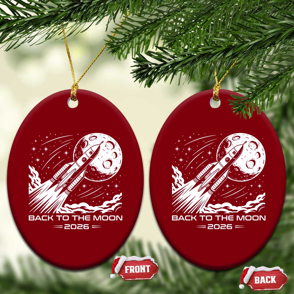 Back To The Moon Ceramic Ornament Space Exploration Moon Journey 2026 TS12 Print Your Wear