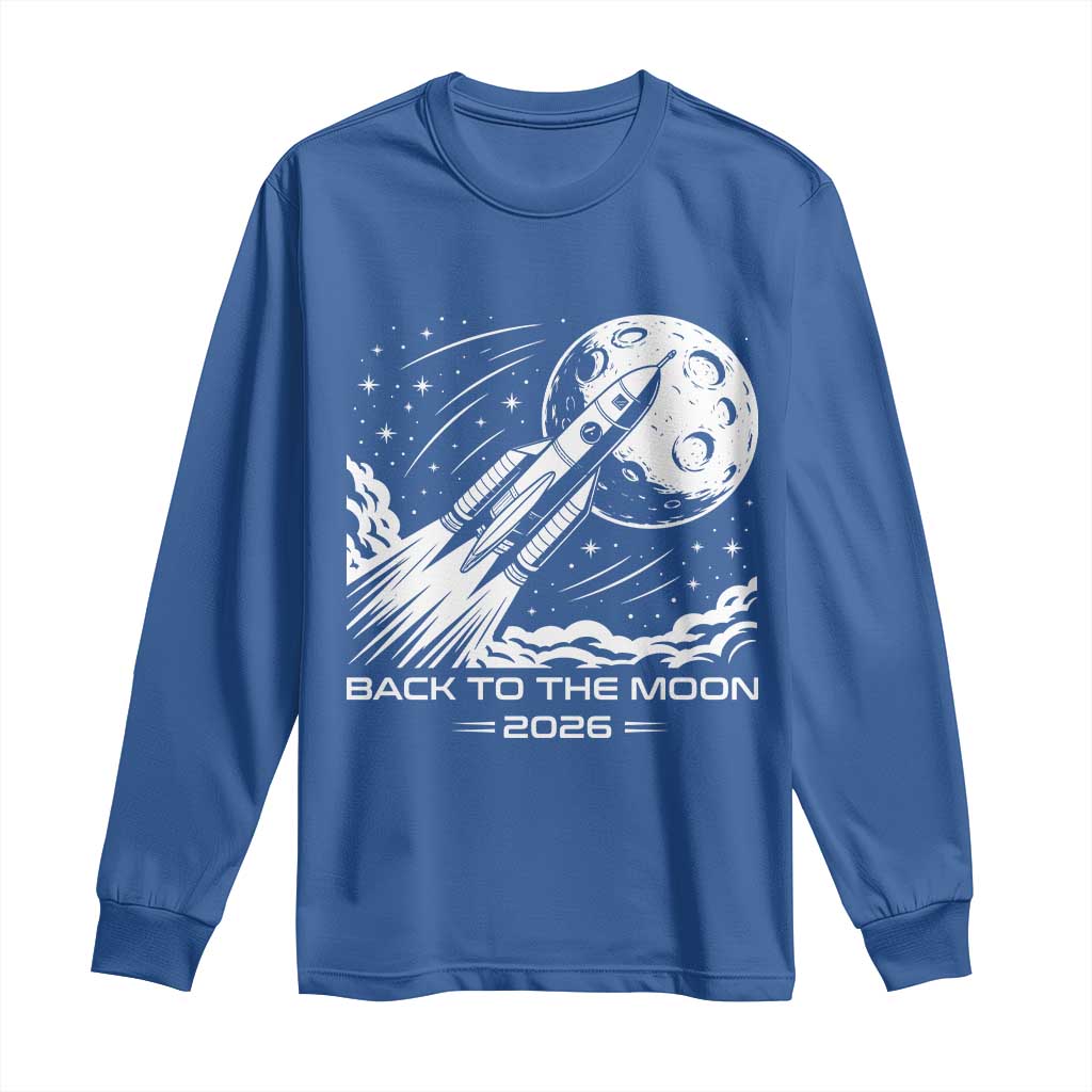 Back To The Moon Long Sleeve Shirt Space Exploration Moon Journey 2026 TS12 Royal Blue Print Your Wear