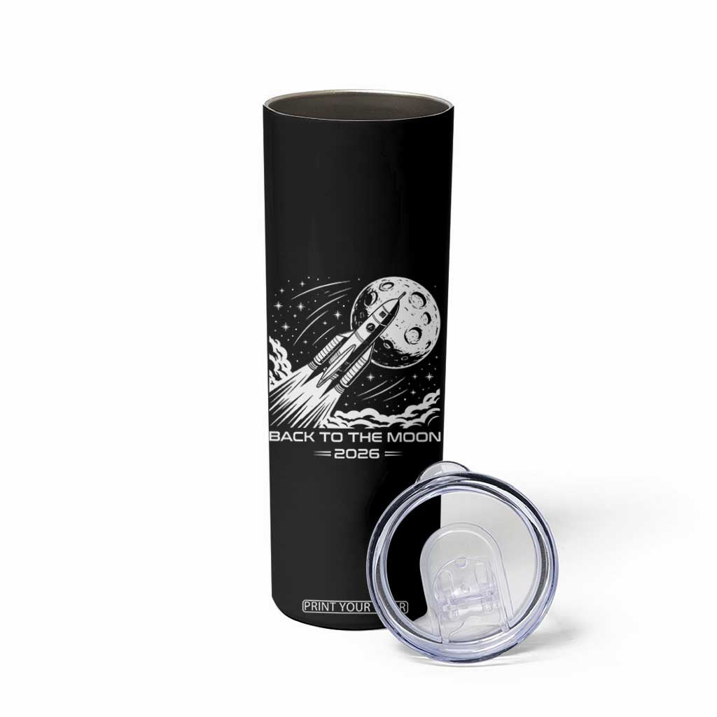 Back To The Moon Skinny Tumbler Space Exploration Moon Journey 2026 TS12 Print Your Wear