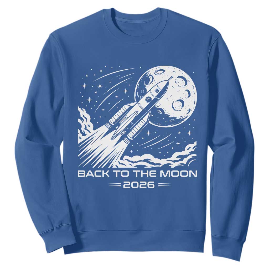Back To The Moon Sweatshirt Space Exploration Moon Journey 2026 TS12 Royal Blue Print Your Wear