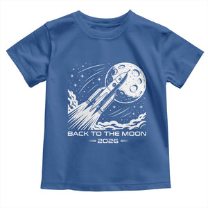 Back To The Moon Toddler T Shirt Space Exploration Moon Journey 2026 TS12 Royal Blue Print Your Wear