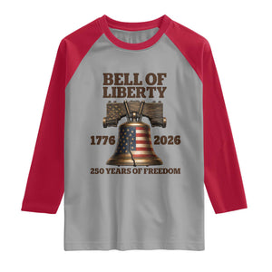 Liberty Bell 250th Anniversary Raglan Shirt American Pride Gift TS12 Sport Gray Red Print Your Wear