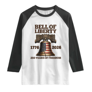 Liberty Bell 250th Anniversary Raglan Shirt American Pride Gift TS12 White Black Print Your Wear