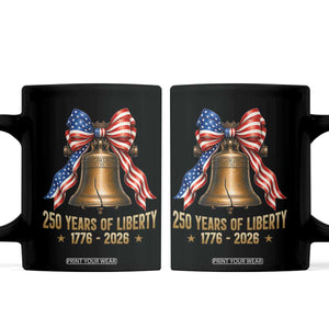 250 Years Of Liberty Coffee Mug American Heritage Bell Graphic