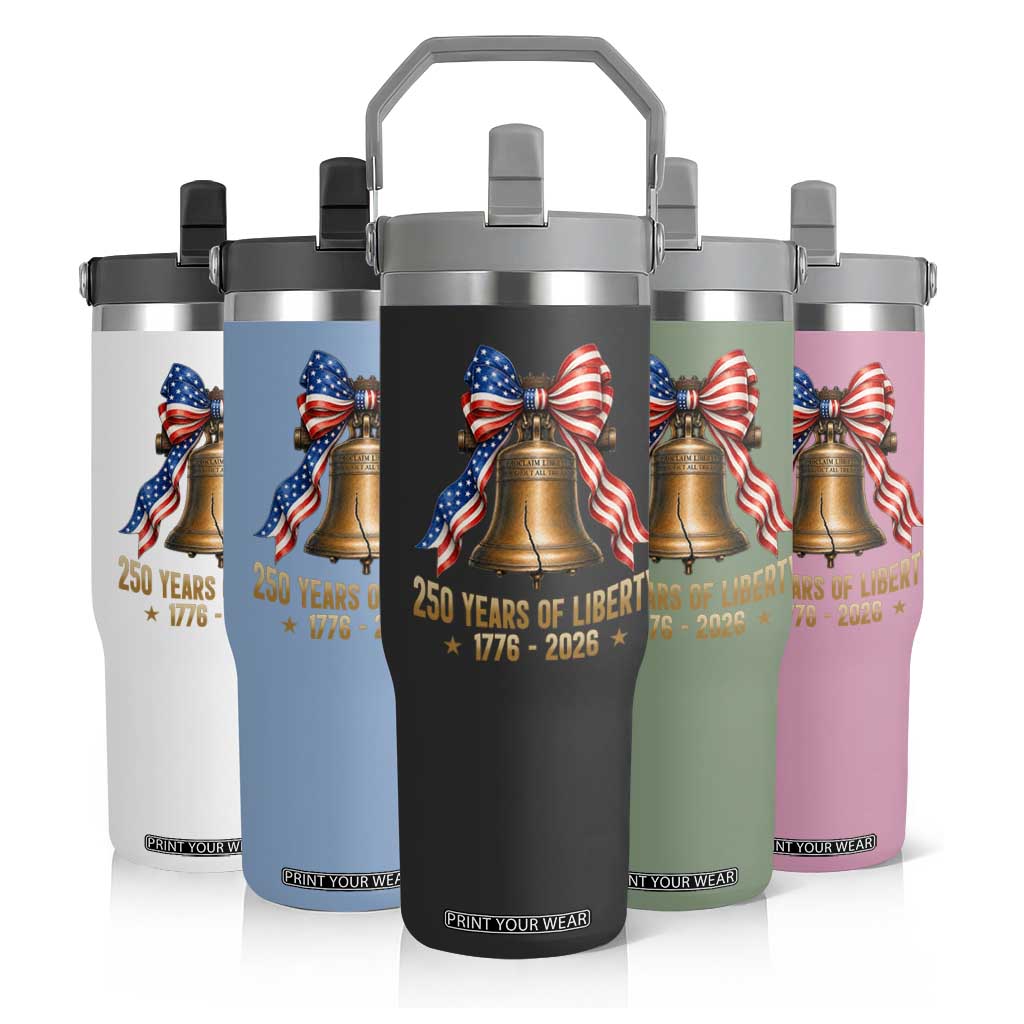 250 Years Of Liberty Flip Straw Tumbler American Heritage Bell Graphic