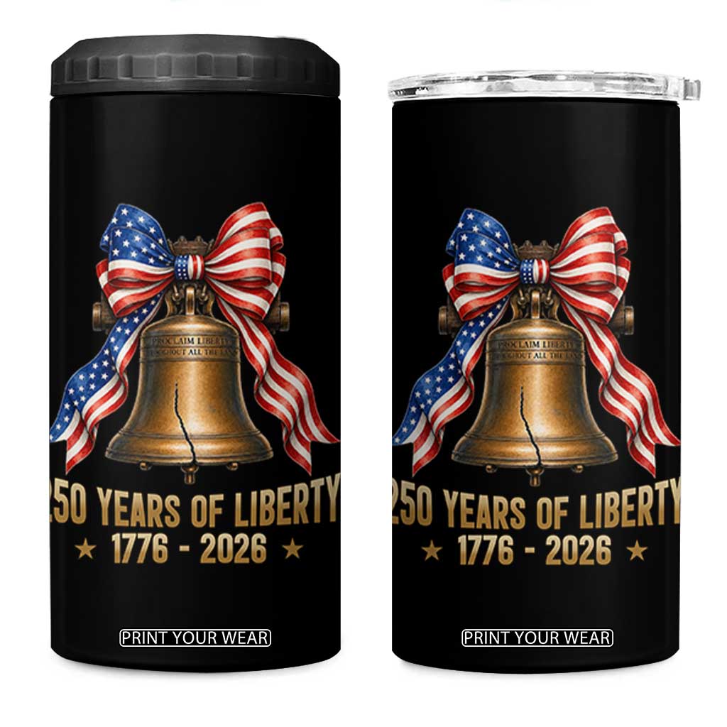250 Years Of Liberty 4 in 1 Can Cooler Tumbler American Heritage Bell Graphic