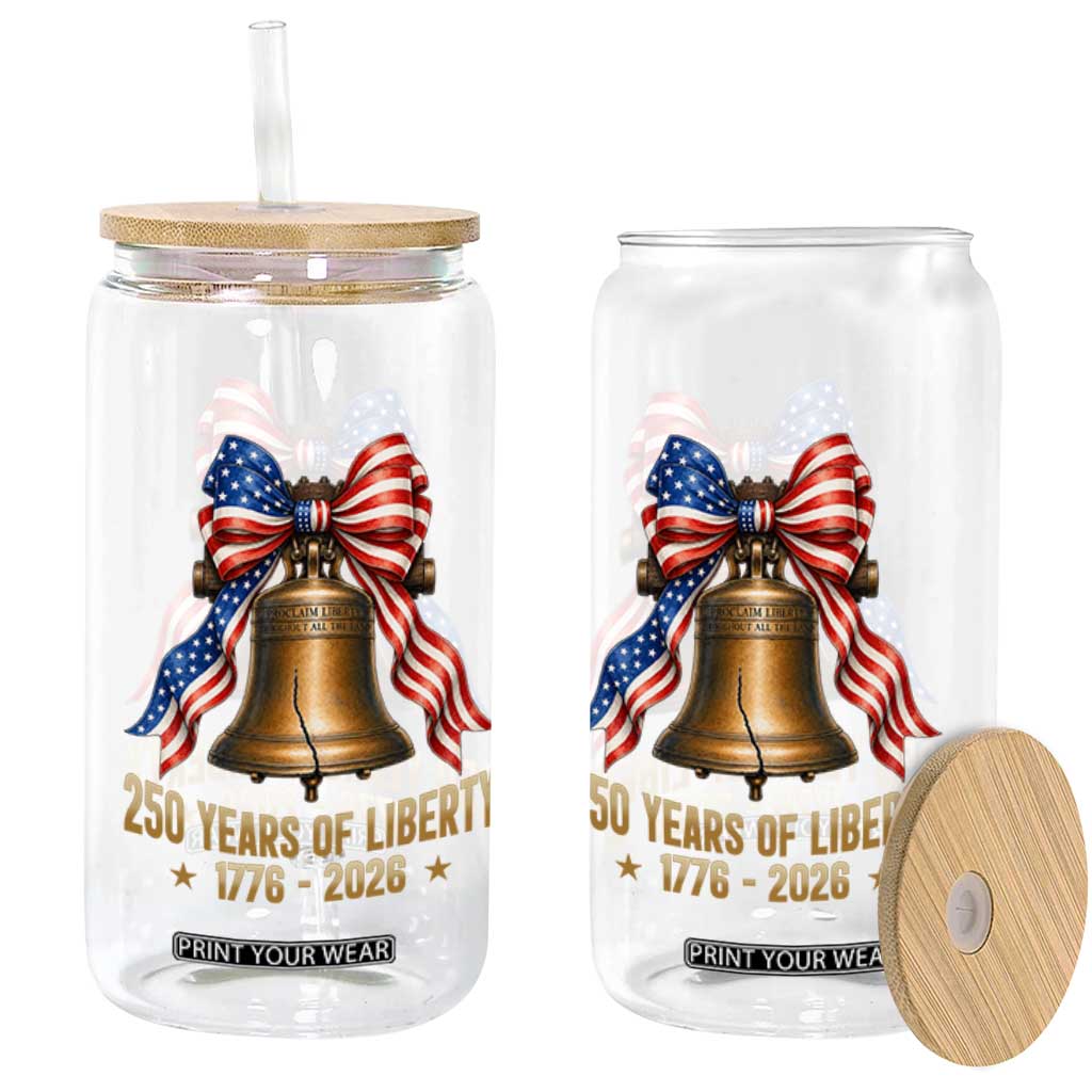 250 Years Of Liberty Glass Can American Heritage Bell Graphic