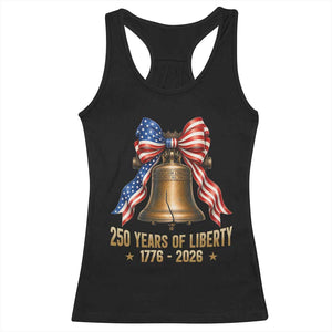 250 Years Of Liberty Racerback Tank Top American Heritage Bell Graphic