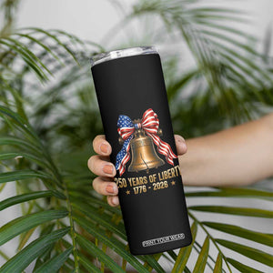 250 Years Of Liberty Skinny Tumbler American Heritage Bell Graphic